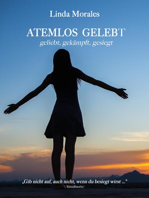 cover image of ATEMLOS GELEBT, geliebt, gekämpft, gesiegt